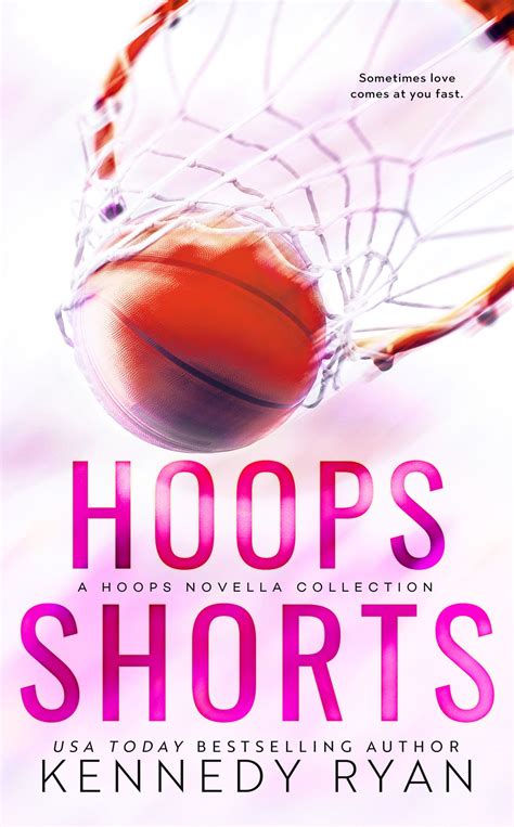 Hoops Series by Kennedy Ryan .